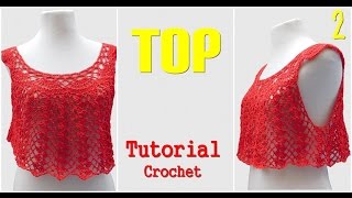 Como tejer una Blusa Top a crochet 22 [upl. by Kenway236]