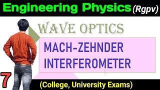 Mech Zehender Interferometer Experiment engineering physics rgpv unit2 wave optics rgpv physics [upl. by Alorac664]