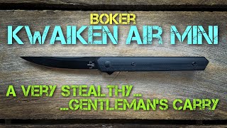 Boker Kwaiken Air Mini  Full Review A very stealthy gentleman’s carry [upl. by Josie]