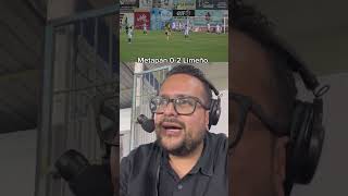 Así narramos el segundo gol de Limeño sobre Metapán LMF Apertura2024 limeño ADIMetapan [upl. by Kcirad763]