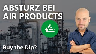 Absturz bei Air Products and Chemicals  Buy the Dip [upl. by Beutler]