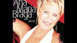 Ana Maria Braga  Não Quero Te Perder [upl. by Ara]