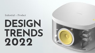 Industrial Design Trends 2022 [upl. by Eibocaj]