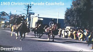 1969 Christmas Parade in Coachella [upl. by Eninaej]