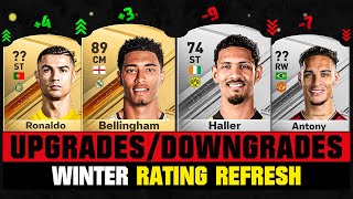 BIGGEST WINTER RATING UPGRADES amp DOWNGRADES in FC 24 😱🔥 ft Bellingham Ronaldo Antony [upl. by Ahsier501]