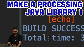 How to Make a Processing Java Library Part 1 [upl. by Aenil]