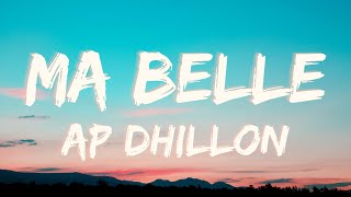 Ma Belle Lyrics w english translation  AP DHILLON ft AMARI  punjabiDope lyrics [upl. by Alessandro704]