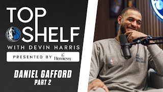 Top Shelf with Devin Harris  Interview with Daniel Gafford part 2  Podcast [upl. by Avril]