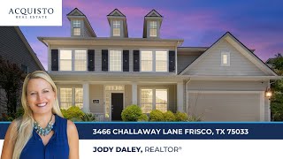 3466 Challaway Lane Frisco TX 75033  Jody Daley REALTOR® [upl. by Annunciata945]