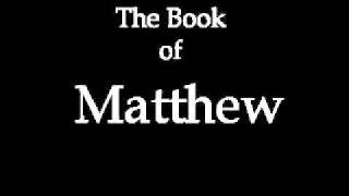 The Book of Matthew KJV [upl. by Ayalat]