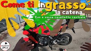 Pulizia e ingrassaggio catena con e senza cavalletto centrale [upl. by Raffin]