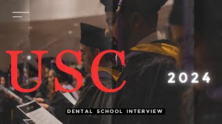 Essential Interview Skills Every USC Dental School Hopeful Needs for 2024 [upl. by Forkey330]