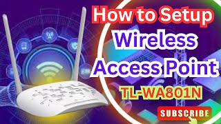 How to Setup TPLink TLWA801N 300Mbps Wireless Access Point  English [upl. by Attecnoc]