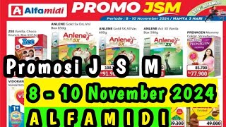 Promosi JSM Alfamidi Terbaru 8  10 November 2024  Promosi Alfamidi [upl. by Peg701]