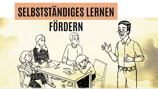 Selbständiges und selbstorganisiertes Lernen fördern [upl. by Okemak694]