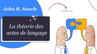 La théorie des actes de langage 2  John Searle [upl. by Free]