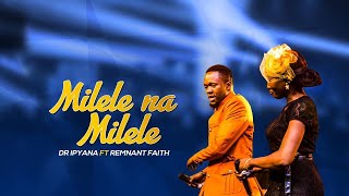 Dr Ipyana  Milele na Milele Ft Remnant Faith [upl. by Ellehcal196]