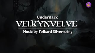 Underdark  Velkynvelve  1 Hour of Dark Orchestral Music  Dungeons amp Dragons [upl. by Graniah]