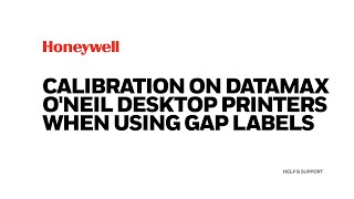 How to perform a calibration on Datamax ONeil desktop printers when using Gap Labels [upl. by Adama]