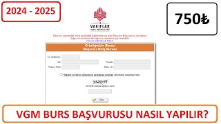 VGM BURS BAŞVURUSU NASIL YAPILIR  750₺ AYLIK BURS İLKOKUL ORTAOKUL LİSE BURSUBURS VEREN KURUMLAR [upl. by Keligot]