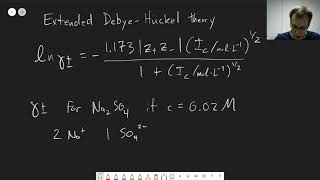 Chapter 25 Extended DebyeHuckel Theory and Example Calculation  CHM 307  110 [upl. by Flossie]