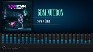 GBM Nutron  Slow It Down Soca 2020 HD [upl. by Obaza]