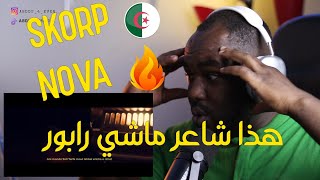 SKORP  NOVA REACTION 🔥 🇩🇿 [upl. by Volny356]