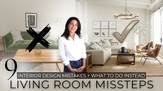 9 Living Room Interior Design Mistakes  What To Do Instead [upl. by Eiryt419]