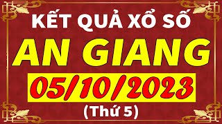 Xổ số An Giang ngày 5 tháng 10  XSAG  KQXSAG  SXAG  Xổ số kiến thiết An Giang hôm nay [upl. by Haisoj]