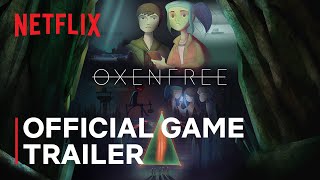 Oxenfree  Game Recap Trailer  Netflix [upl. by Verlee]