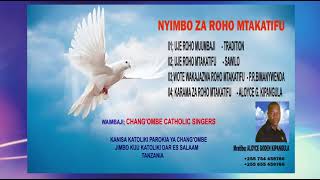 NYIMBO ZA ROHO MTAKATIFU PENTEKOSTE PENTECOST SONGS CHANGOMBE CATHOLIC SINGERS DAR ES SALAM TZ [upl. by Jarred]