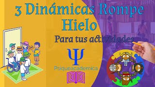 3 dinámicas para romper el hielo  dinamicas rompehielo para actividades  psiqueacademica [upl. by Assiran703]