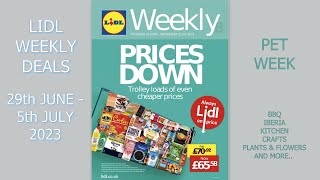 Lidl Weekly Deals 29th June  5th July 2023 Pet Week [upl. by Ocirne868]