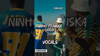 Ninho ft Niska Coco Vocals music hiphopbeat ninho niska coco france french typebeat vocals [upl. by Vedetta695]