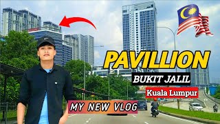 Pavillion Bukit Jalil Kuala Lumpur 😍 2024 New Vlog Malaysia 😱 On Youtube [upl. by Gothart]