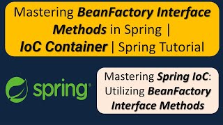 Mastering BeanFactory Interface Methods in Spring  IoC Container  Spring Tutorial [upl. by Akceber]