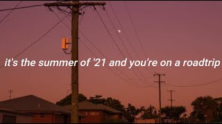 its the summer of 21 and youre on a roadtrip a playlist [upl. by Chuah]