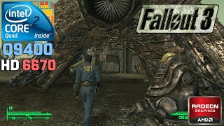 Fallout 3  Core 2 Quad Q9400  HD 6670 1GB [upl. by Rhona553]