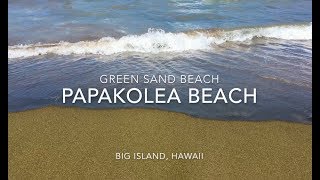 Green Sand Beach  Papakolea Beach  Big Island Hawaii [upl. by Burkle]