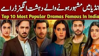 10 Pakistani Dramas Get Extremely Famous In India  10 most popular dramas must watch in india [upl. by Loram]