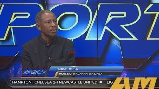 SPORTS AM 13012019 Gwiji wa Simba Abbas Kuka na figisu za kuenguliwa safari ya Brazil [upl. by Tahmosh]