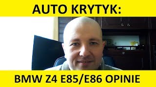 BMW Z4 E85E86 opinie recenzja zalety wady usterki jaki silnik spalanie ceny używane [upl. by Lesab]