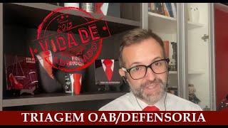 TRIAGEM DA OAB DEFENSORIA [upl. by Nuy655]