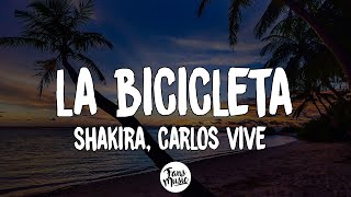 Carlos Vives Shakira  La Bicicleta LetraLyrics [upl. by Socha]