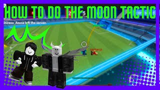 SSL MOON TACTIC TUTORIAL 🔥🔥🔥ftnidzanoob23  sslroblox  Super Striker League  ROBLOX [upl. by Berriman783]