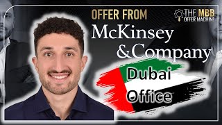 ✅ MCKINSEY OFFER Talal is joining McKinsey in Dubai  The MBB Offer Machine Experience [upl. by Noteloc]