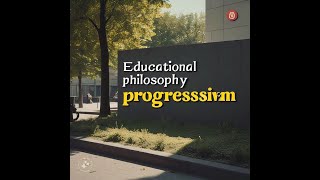 progressivism  Educational philosophy  Active learning  Modern Education [upl. by Ellene]