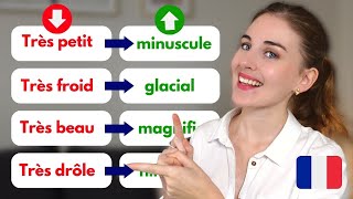 Improve Your Vocabulary in French  Stop Saying TRÈS [upl. by Pascoe]