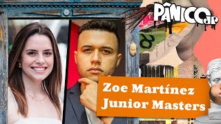 ZOE MARTÍNEZ E JUNIOR MASTERS  PÂNICO  12112024 [upl. by Trescha]