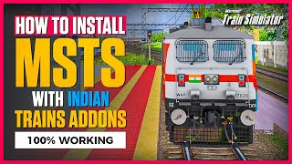 PART 1  HOW TO DOWNLOAD amp INSTALL MSTS WITH INDIAN TRAIN amp ROUTES  100 WORKING [upl. by Ueik]